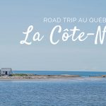 Road trip Côte-Nord